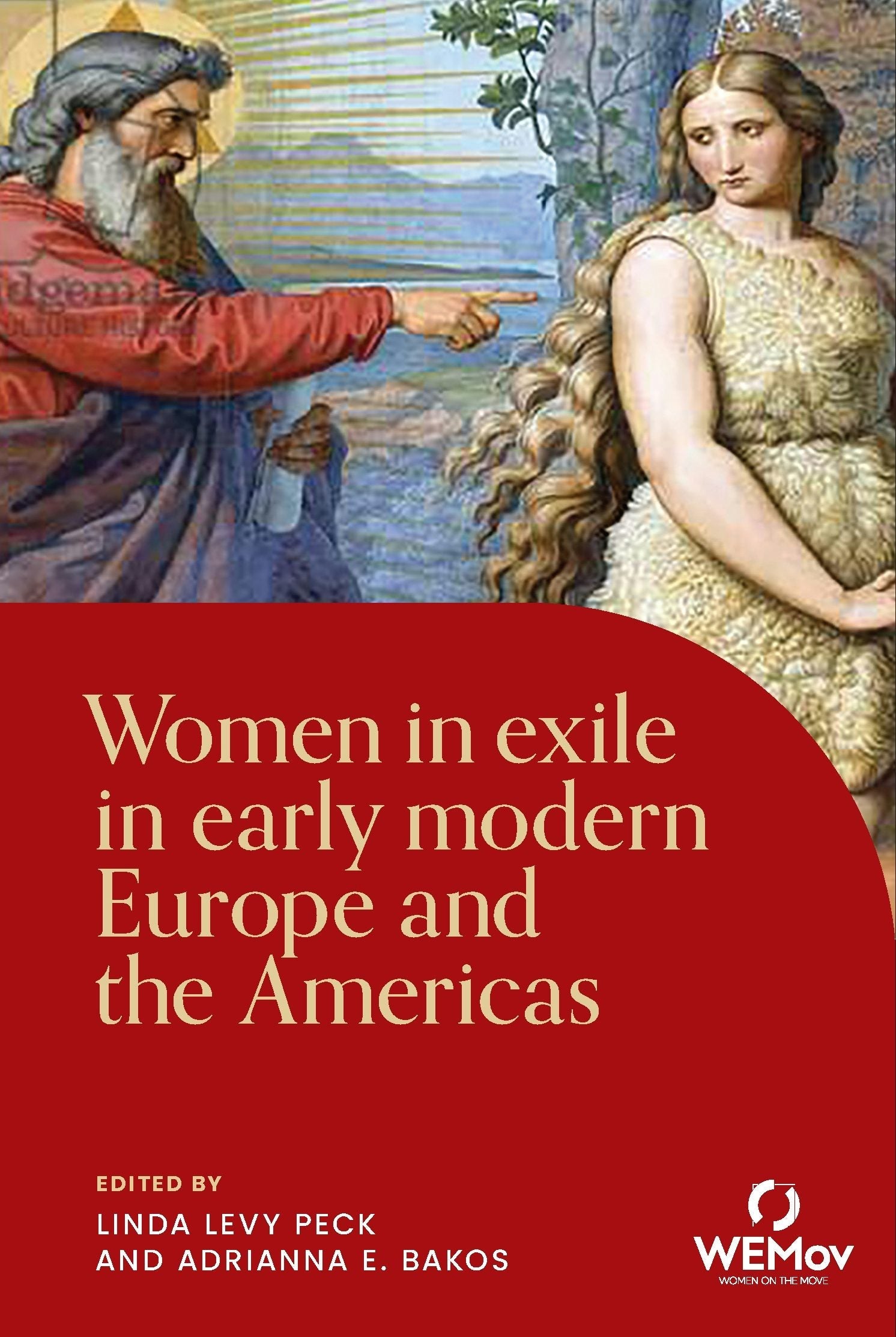 Book cover image for Women in exile in early modern Europe and the Americas ISBN: 9781526197931